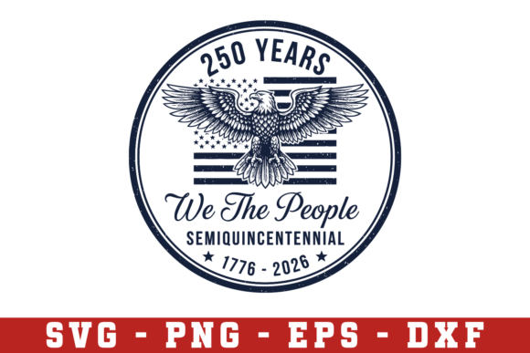 Celebrate the Milestone: Designing with the USA 250th Anniversary Patriotic SVG